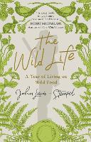 Book Cover for The Wild Life by John Lewis-Stempel