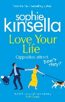 Book Cover for Love Your Life by Sophie Kinsella