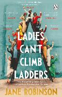 Book Cover for Ladies Can’t Climb Ladders by Jane Robinson