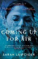 Book Cover for Coming Up for Air by Sarah Leipciger