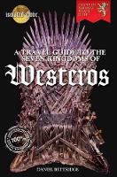 Book Cover for A Travel Guide to the Seven Kingdoms of Westeros by Daniel Bettridge