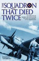 Book Cover for The Squadron That Died Twice by Gordon Thorburn