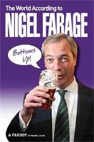 Book Cover for World According to Nigel Farage by Mark Leigh