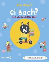Book Cover for Ble Mae'r Ci Bach? / Can You See the Little Dog? by Dref Wen