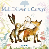 Book Cover for Mali, Dilwen a Carwyn by Catherine Rayner