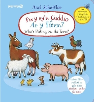 Book Cover for Pwy Sy'n Cuddio ar y Fferm by Axel Scheffler