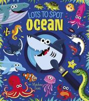 Book Cover for Lots to Spot: Ocean by William Potter