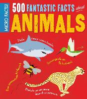 Book Cover for Micro Facts! 500 Fantastic Facts About Animals by Clare Hibbert