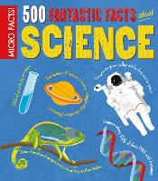 Book Cover for 500 Fantastic Facts About Science by Dan Green