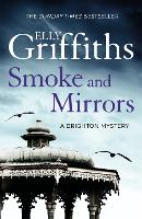 Book Cover for Smoke and Mirrors by Elly Griffiths