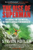 Book Cover for The Rise of Superman by Steven Kotler