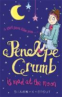 Book Cover for Penelope Crumb is Mad at the Moon by Shawn K. Stout