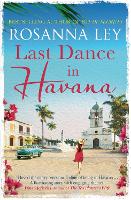 Book Cover for Last Dance in Havana by Rosanna Ley