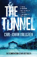 Book Cover for The Tunnel by Carl-Johan Vallgren