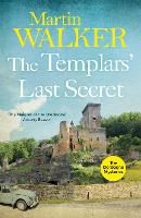 Book Cover for The Templars' Last Secret by Martin Walker