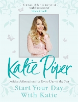 Book Cover for Start Your Day With Katie by Katie Piper