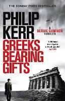 Book Cover for Greeks Bearing Gifts by Philip Kerr