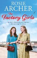 Book Cover for The Factory Girls by Rosie Archer