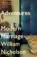 Book Cover for Adventures in Modern Marriage by William Nicholson