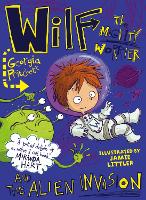 Book Cover for Wilf the Mighty Worrier and the Alien Invasion by Georgia Pritchett