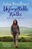 Book Cover for Unforgettable Walks by Julia Bradbury