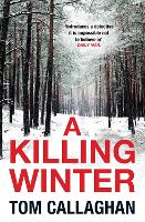 Book Cover for A Killing Winter by Tom Callaghan