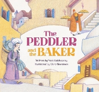 Book Cover for The Peddler and the Baker by Yael Molchadsky