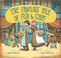 Book Cover for The Fabulous Tale of Fish and Chips by Helaine Becker