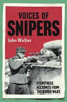 Book Cover for Voices of Snipers by John Walter