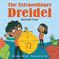 Book Cover for The Extraordinary Dreidel by Devorah Omer