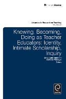 Book Cover for Knowing, Becoming, Doing as Teacher Educators by Stefinee E. Pinnegar