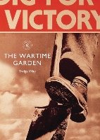 Book Cover for The Wartime Garden by Twigs Way