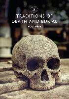 Book Cover for Traditions of Death and Burial by Dr Helen Frisby