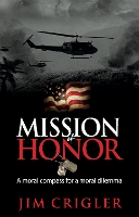 Book Cover for Mission of Honor by Jim Crigler