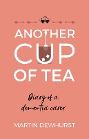 Book Cover for Another Cup of Tea by Martin Dewhurst