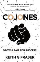 Book Cover for Cojones by Keith G Fraser