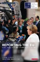 Book Cover for Reporting the EU by John Lloyd, Cristina Marconi