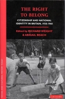 Book Cover for The Right to Belong by Richard (writer and broadcaster, London, UK) Weight