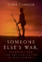 Book Cover for Someone Else’s War by John Connor