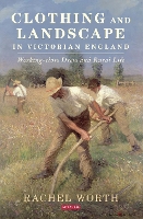 Book Cover for Clothing and Landscape in Victorian England by Rachel Worth