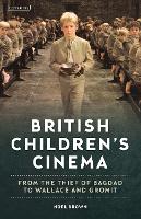 Book Cover for British Children's Cinema by Noel Liverpool Hope University, UK Brown