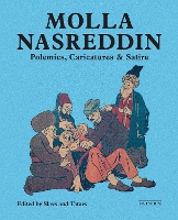 Book Cover for Molla Nasreddin by Slavs and Tatars