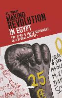 Book Cover for Making Revolution in Egypt by Ali Sonay