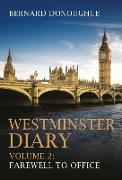 Book Cover for Westminster Diary by Bernard Donoughue