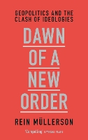 Book Cover for Dawn of a New Order by Rein Mullerson