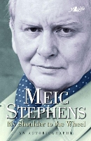 Book Cover for My Shoulder to the Wheel by Meic Stephens