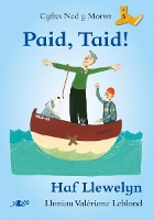 Book Cover for Cyfres Ned y Morwr: Paid, Taid! by Haf Llewelyn