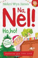 Book Cover for Na, Nel!: Ho, Ho! by Meleri Wyn James