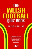 Book Cover for Welsh Football Quiz Book, The by David Collins