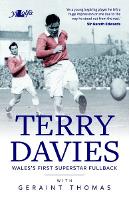 Book Cover for Terry Davies - Wales's First Superstar Fullback by Geraint Thomas